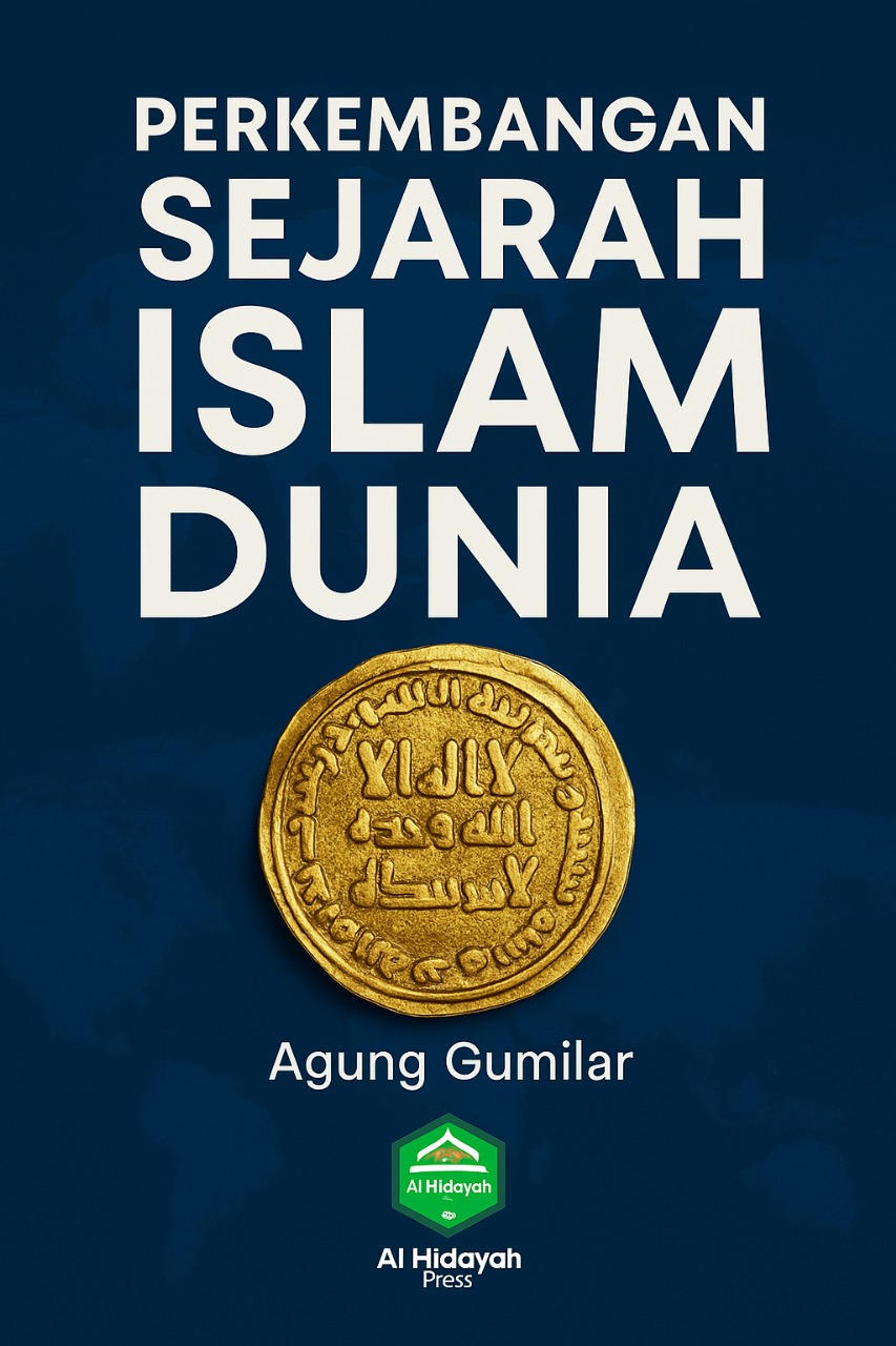 Perkembangan Sejarah Islam Dunia